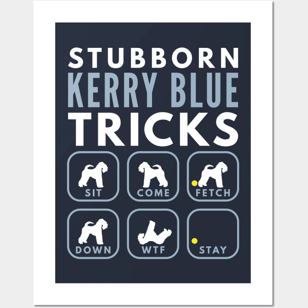 Stubborn Kerry Blue Terrier Tricks - Dog Training Wall Art by DoggyStyles